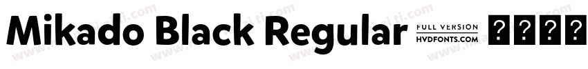 Mikado Black Regular字体转换